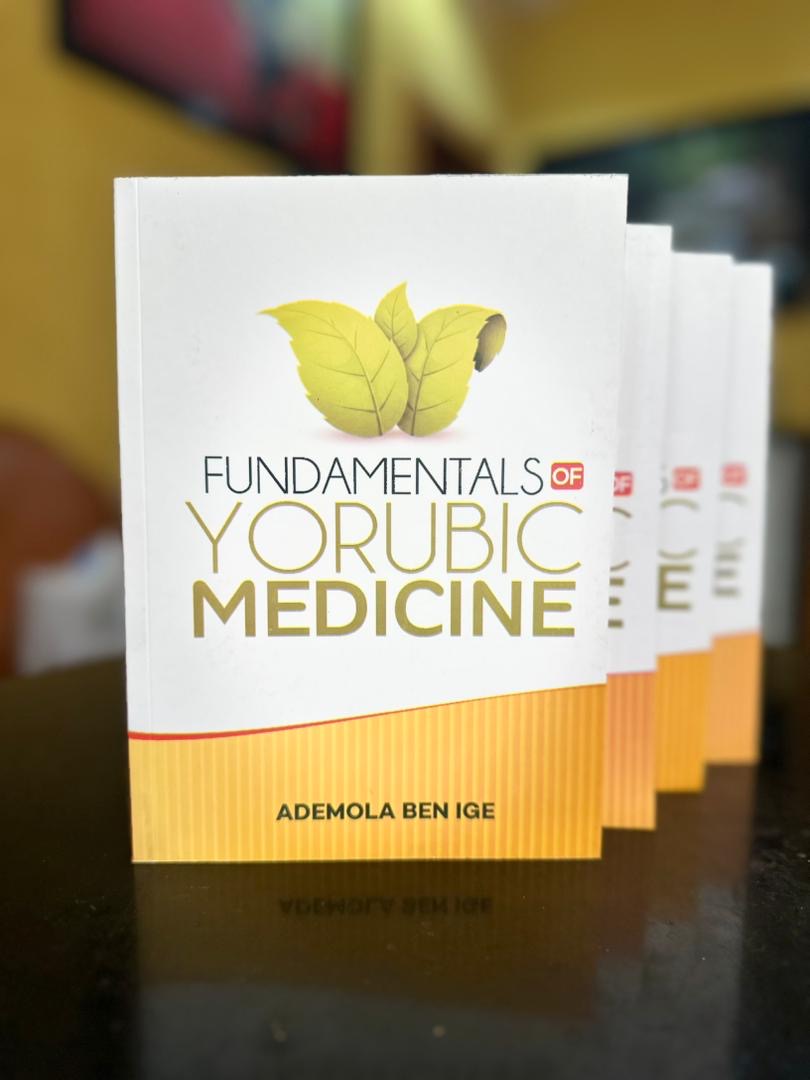 FUNDAMENTAL OF YORUBIC MEDICINE
